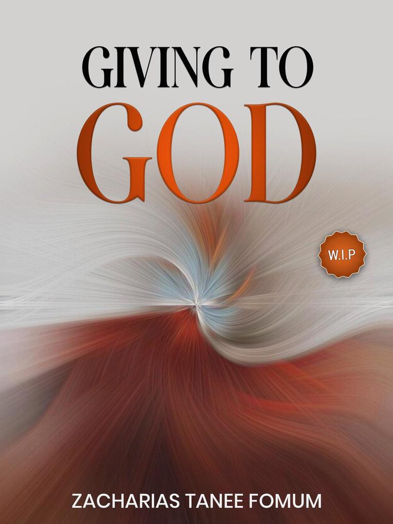Giving to God (God Money and You #3)