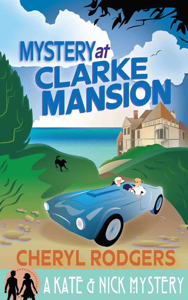 Mystery at Clarke Mansion (Kate & Nick Mysteries)
