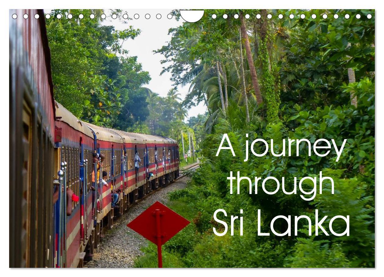 A journey through Sri Lanka (Wall Calendar 2024 DIN A4 landscape) CALVENDO 12 Month Wall Calendar