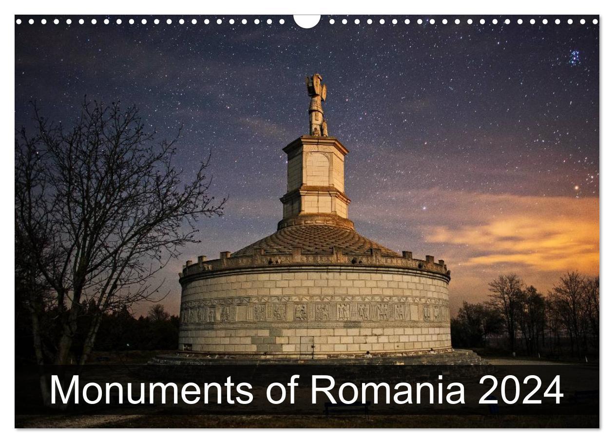 Monuments of Romania 2024 (Wall Calendar 2024 DIN A3 landscape) CALVENDO 12 Month Wall Calendar