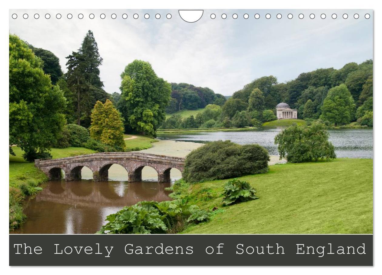 The Lovely Gardens of South England (Wall Calendar 2024 DIN A4 landscape) CALVENDO 12 Month Wall Calendar