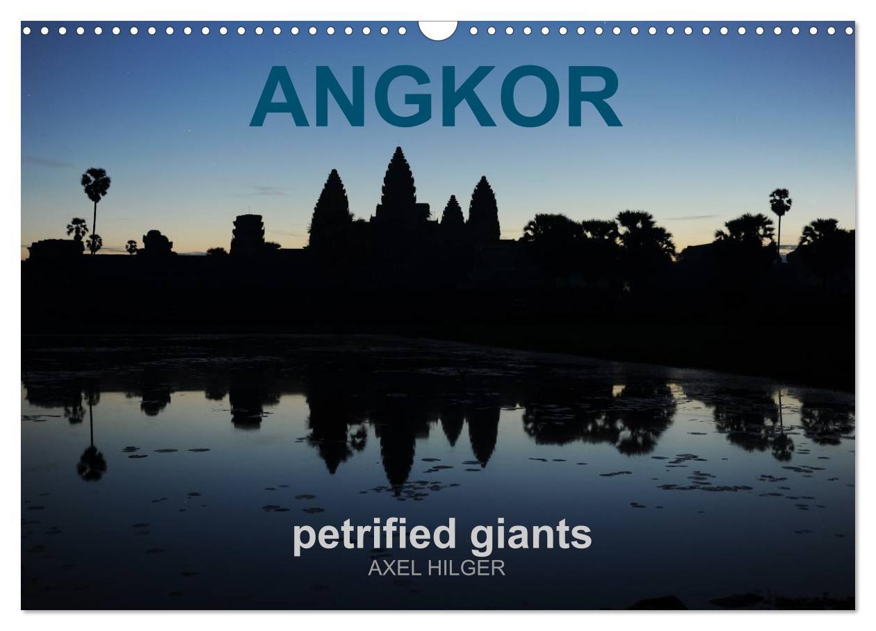 Angkor petrified giants (Wall Calendar 2024 DIN A3 landscape) CALVENDO 12 Month Wall Calendar