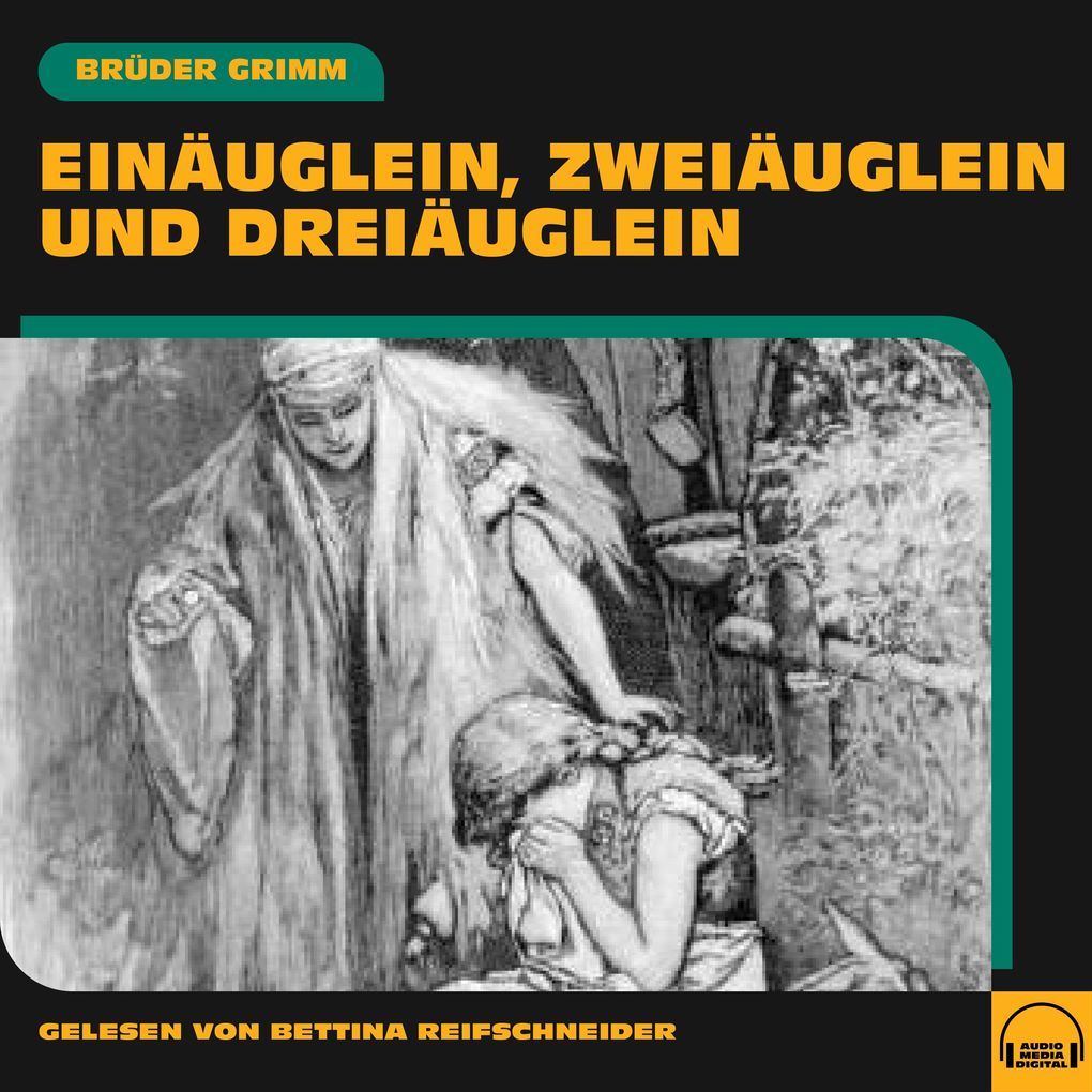 Einäuglein Zweiäuglein und Dreiäuglein