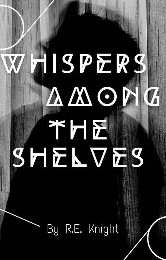 Whispers Among the Shelves