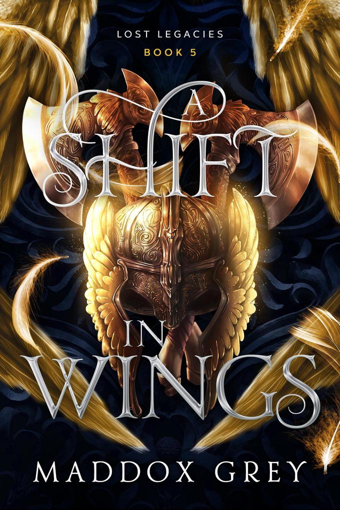 A Shift in Wings (Lost Legacies #5)