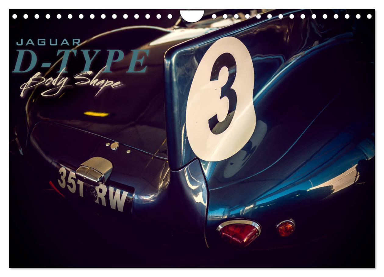 Jaguar D-Type Body Shape (Wall Calendar 2024 DIN A4 landscape) CALVENDO 12 Month Wall Calendar