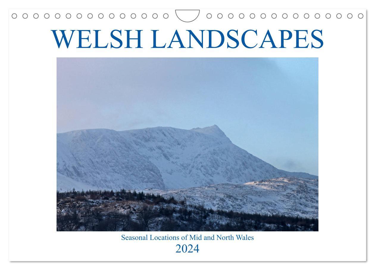 Welsh Landscapes (Wall Calendar 2024 DIN A4 landscape) CALVENDO 12 Month Wall Calendar