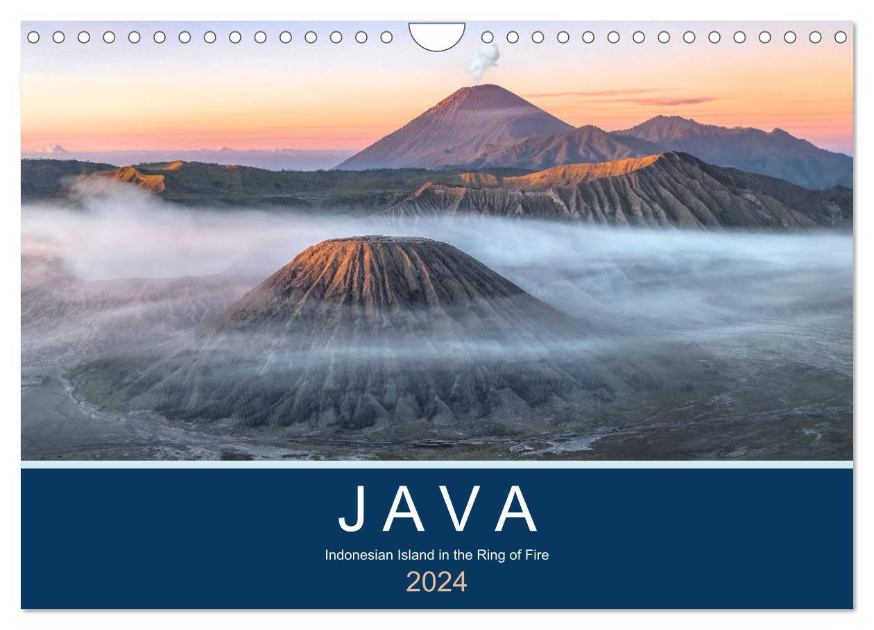 Java Indonesian Island in the Ring of Fire (Wall Calendar 2024 DIN A4 landscape) CALVENDO 12 Month Wall Calendar