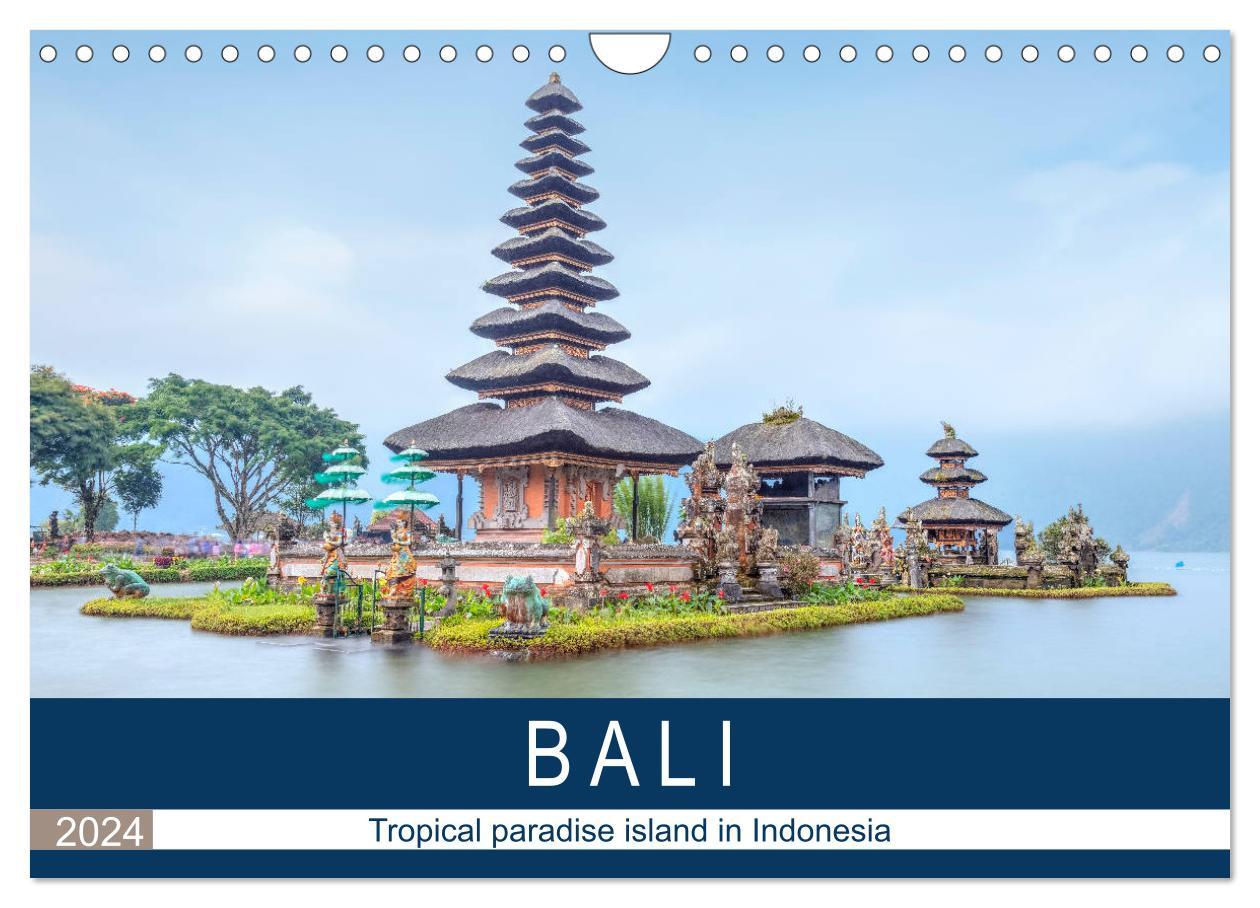 Bali tropical paradise island in Indonesia (Wall Calendar 2024 DIN A4 landscape) CALVENDO 12 Month Wall Calendar