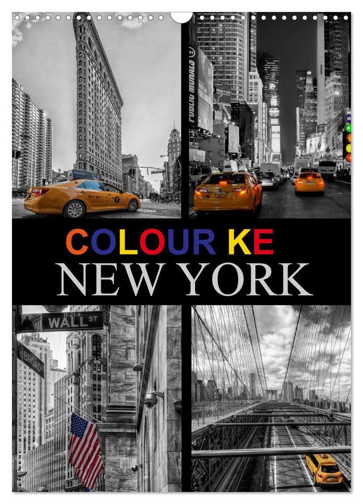 Colour Key in New York (Wall Calendar 2024 DIN A3 portrait) CALVENDO 12 Month Wall Calendar
