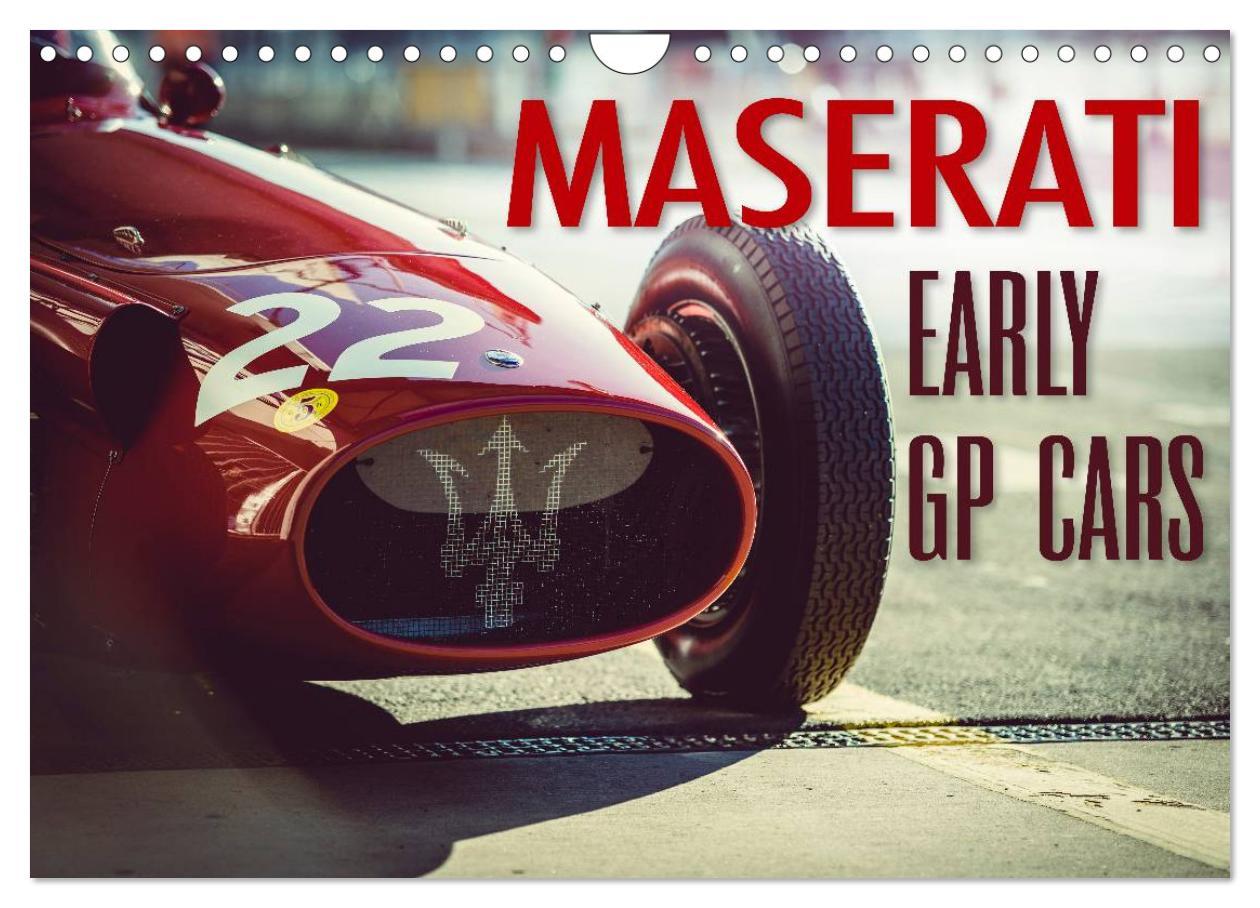 Maserati - Early GP Cars (Wall Calendar 2024 DIN A4 landscape) CALVENDO 12 Month Wall Calendar