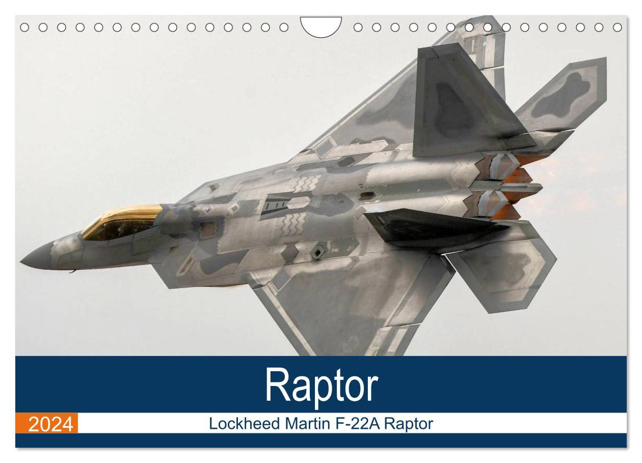 Lockheed Martin F-22A Raptor (Wall Calendar 2024 DIN A4 landscape) CALVENDO 12 Month Wall Calendar