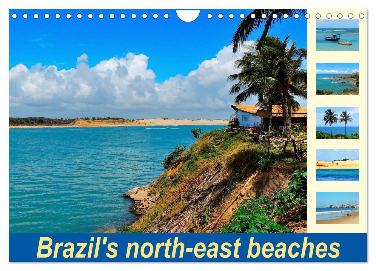 Brazil‘s north-east beaches (Wall Calendar 2024 DIN A4 landscape) CALVENDO 12 Month Wall Calendar