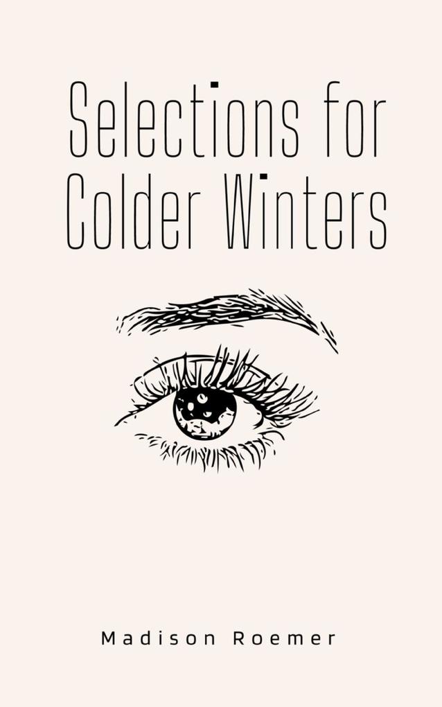 Selections for Colder Winters