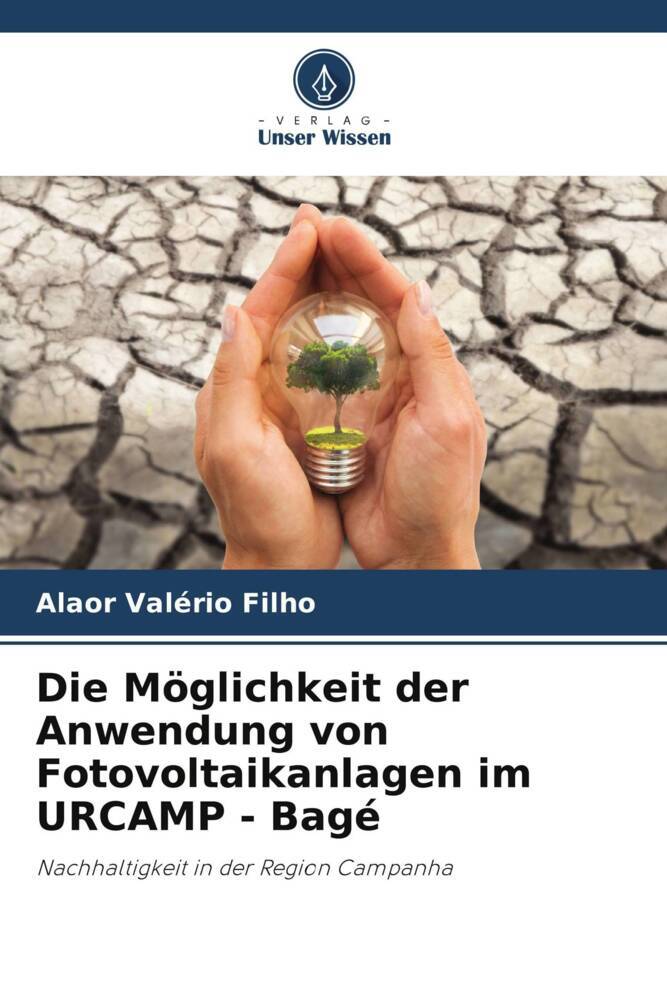 Die Möglichkeit der Anwendung von Fotovoltaikanlagen im URCAMP - Bagé