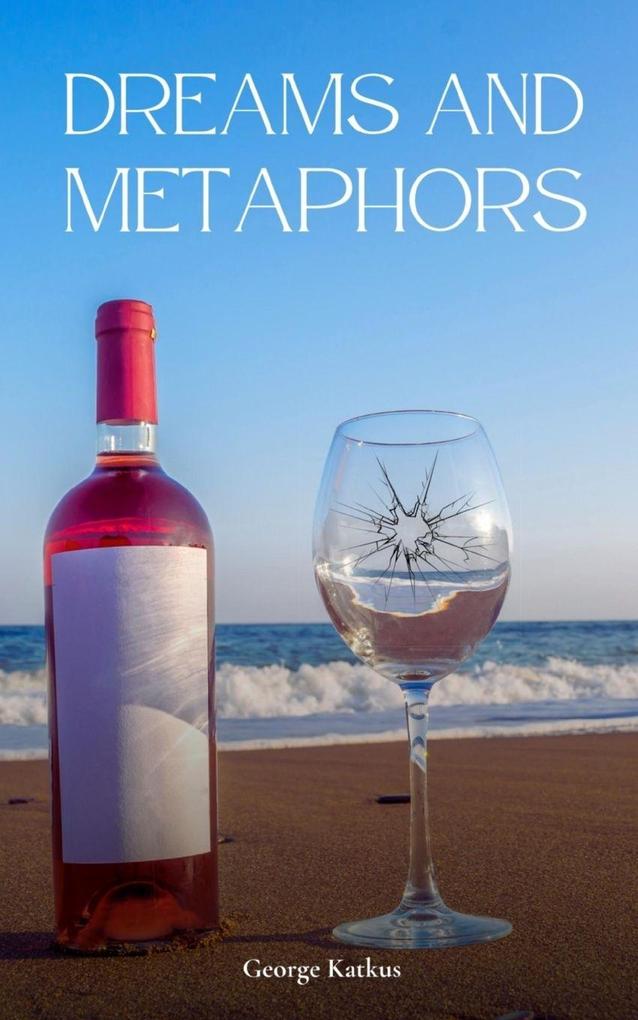 Dreams and Metaphors