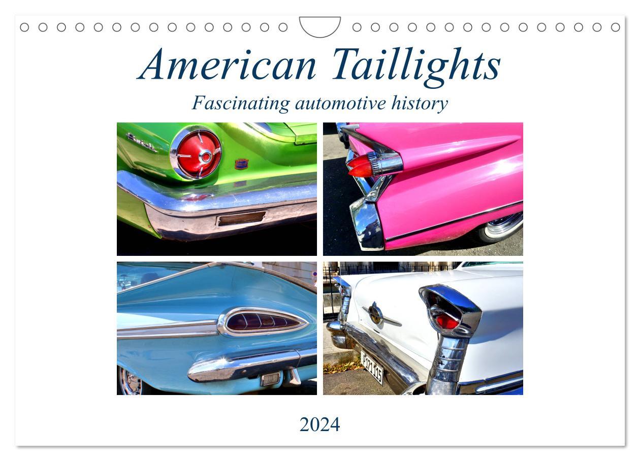 American Taillights - Fascinating automotive history (Wall Calendar 2024 DIN A4 landscape) CALVENDO 12 Month Wall Calendar