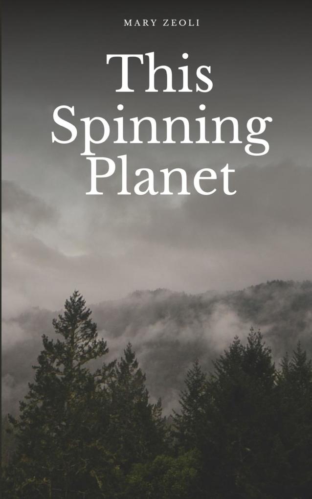 This Spinning Planet