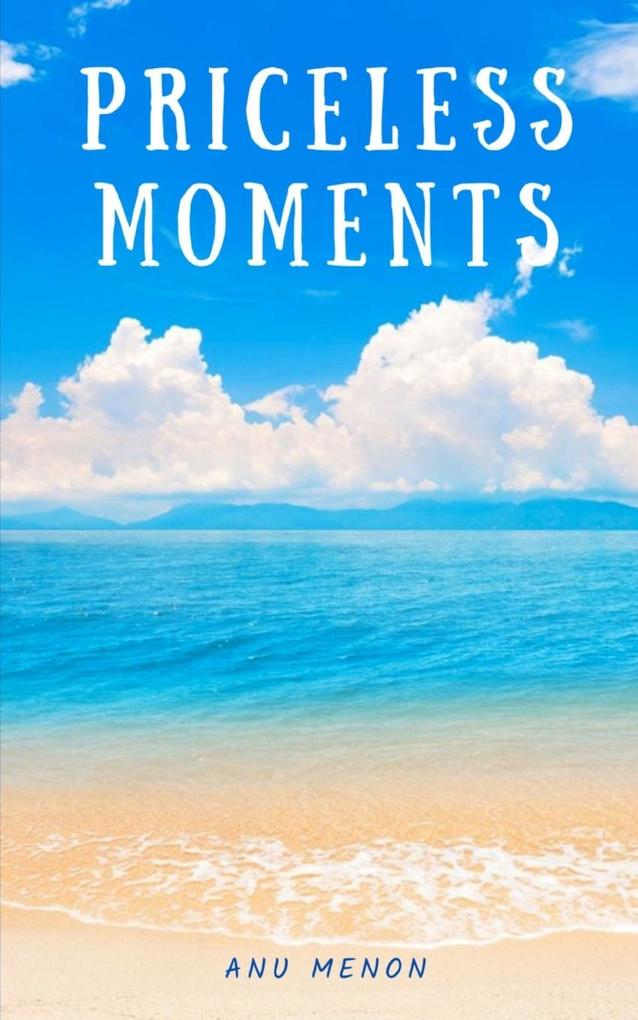 Priceless Moments