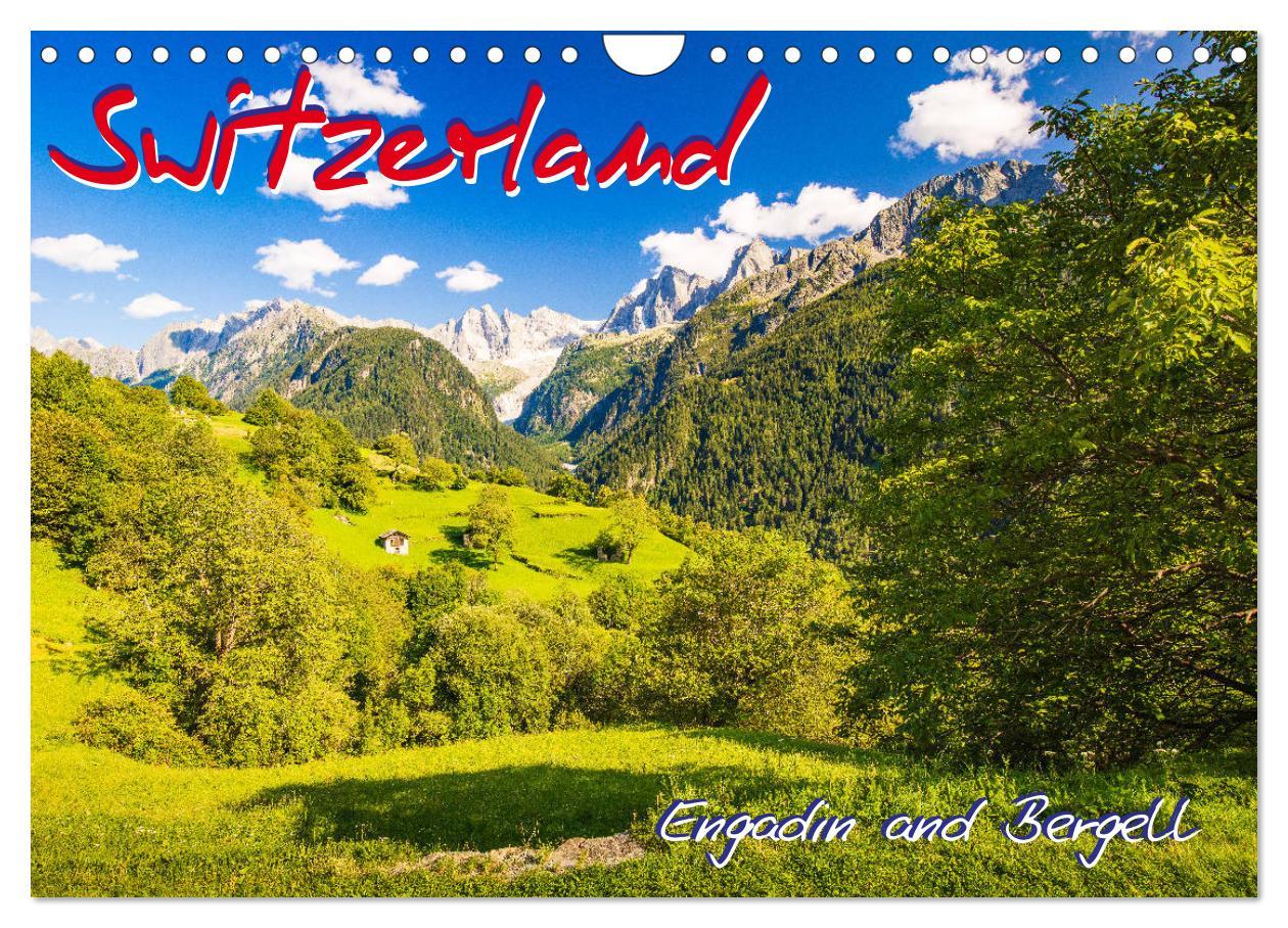 Switzerland - Engadin and Bergell (Wall Calendar 2024 DIN A4 landscape) CALVENDO 12 Month Wall Calendar