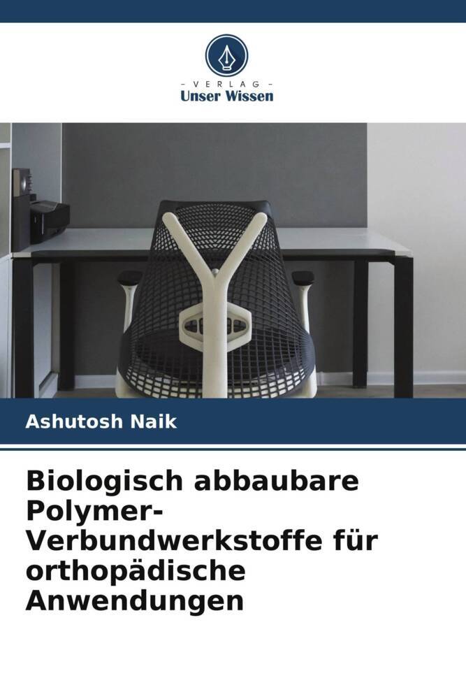 Biologisch abbaubare Polymer-Verbundwerkstoffe für orthopädische Anwendungen