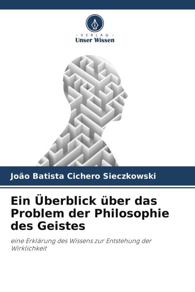 Ein Überblick über das Problem der Philosophie des Geistes