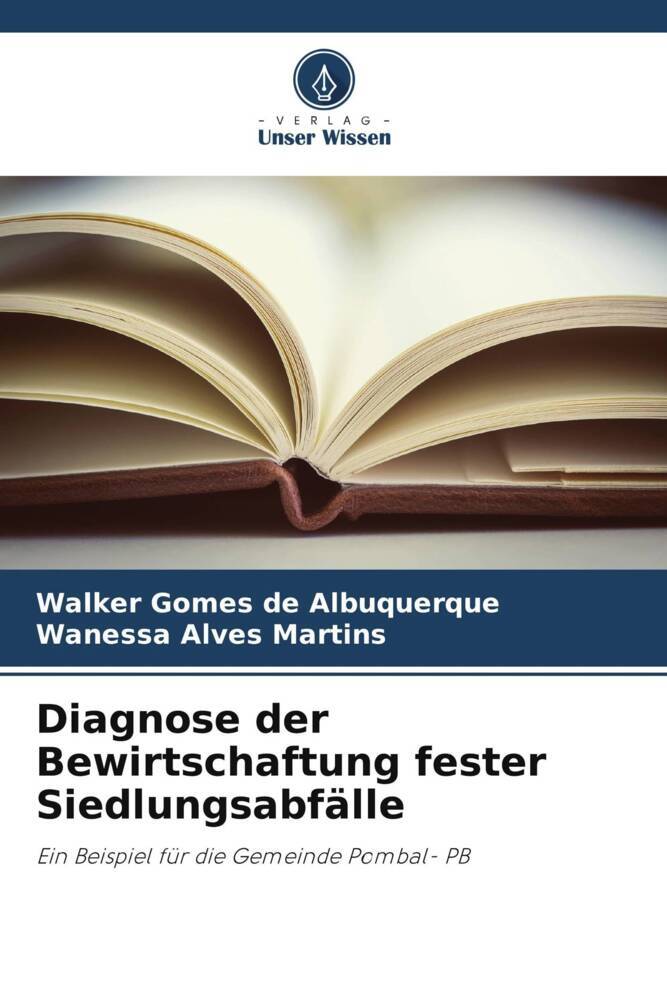 Diagnose der Bewirtschaftung fester Siedlungsabfälle