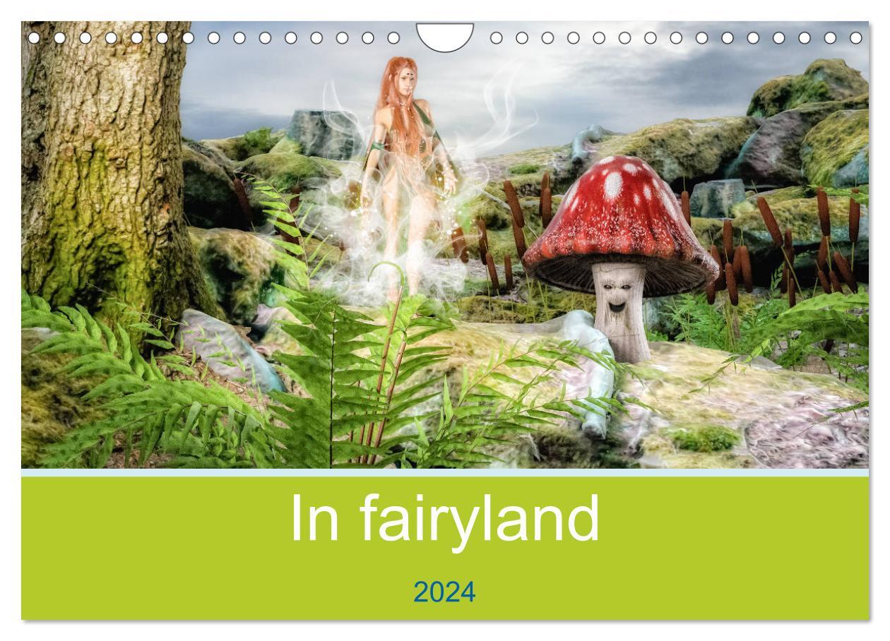 In fairyland (Wall Calendar 2024 DIN A4 landscape) CALVENDO 12 Month Wall Calendar