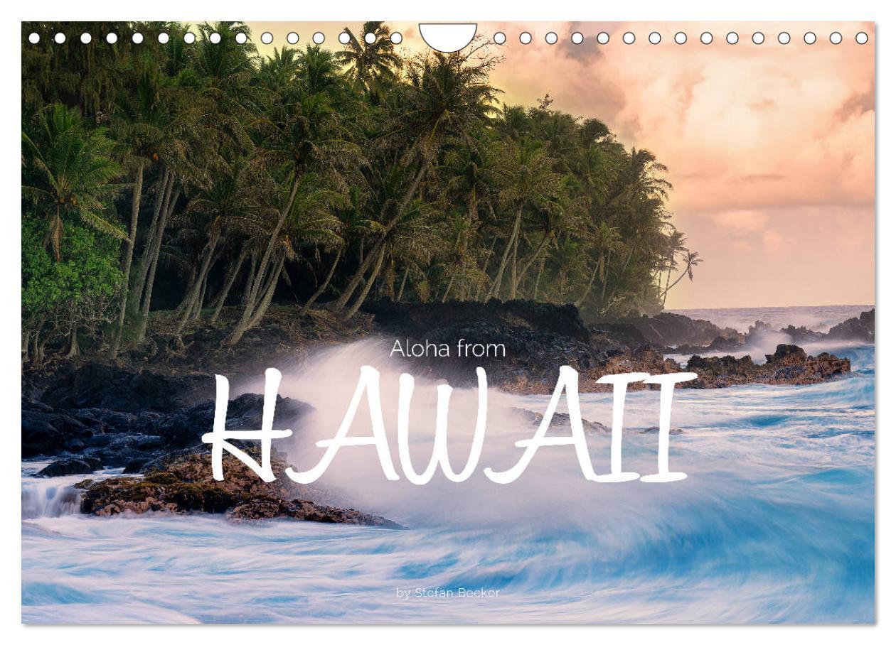 Aloha from Hawaii (Wall Calendar 2024 DIN A4 landscape) CALVENDO 12 Month Wall Calendar