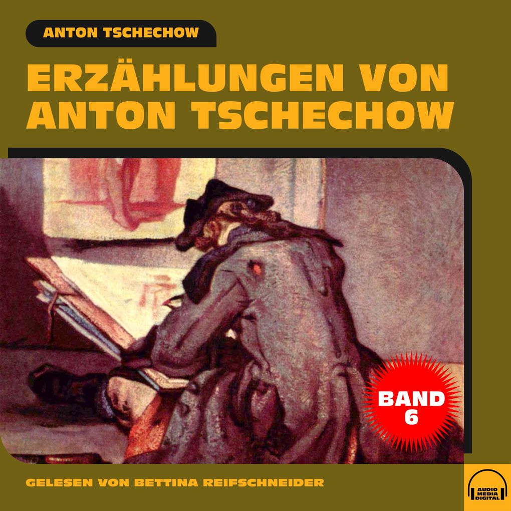 Erzählungen von Anton Tschechow - Band 6