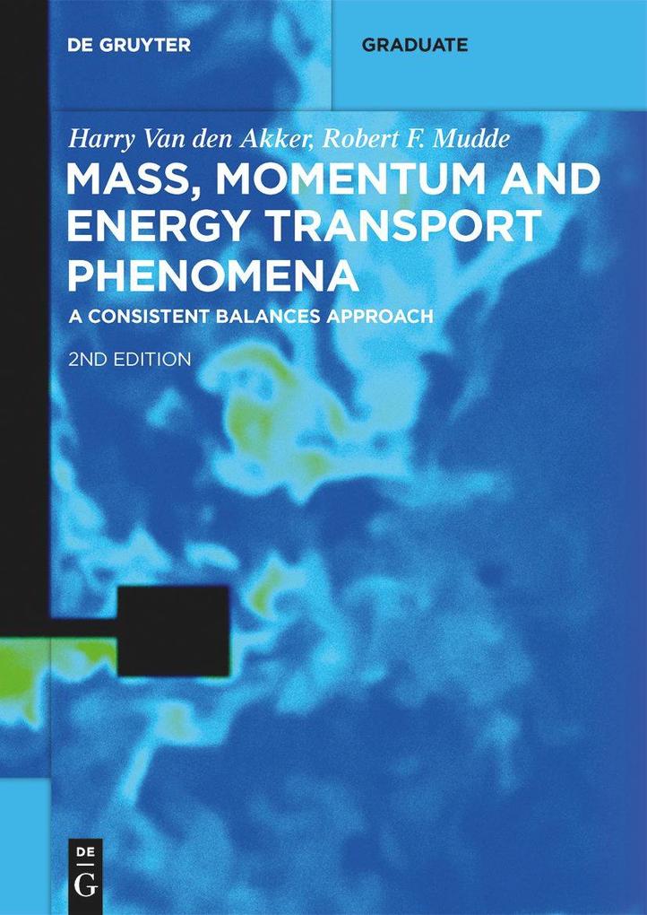 Mass Momentum and Energy Transport Phenomena