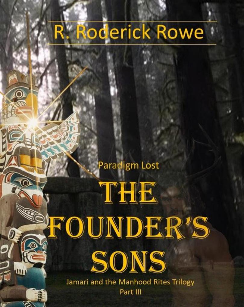 The Founder‘s Sons (Jamari and the Manhood Rites #3)