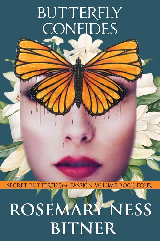 BUTTERFLY CONFIDES