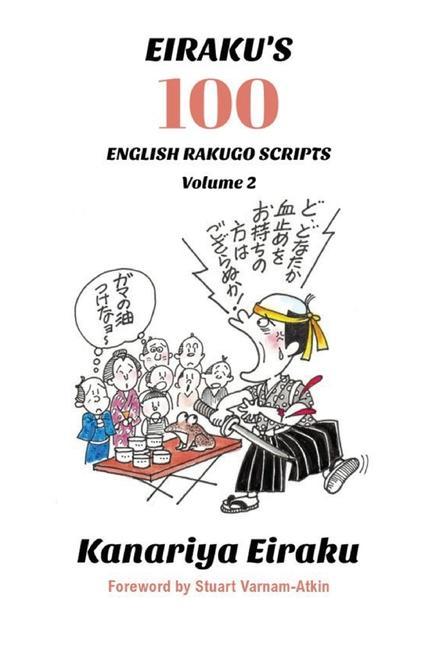 Eiraku‘s 100 English Rakugo Scripts (Volume 2)