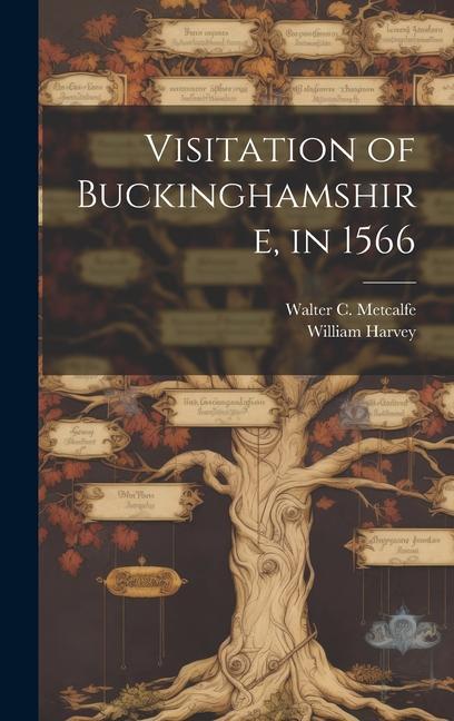 Visitation of Buckinghamshire in 1566