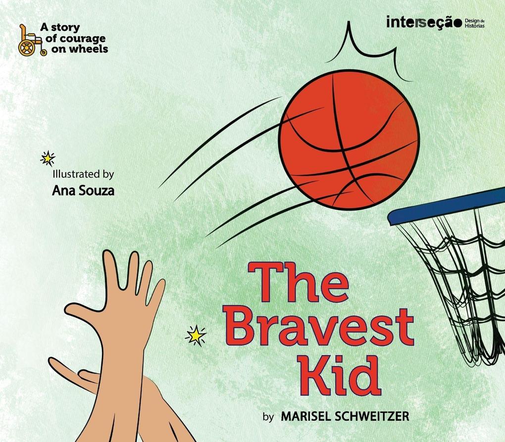 The Bravest Kid