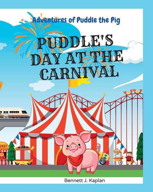 Puddle‘s Day At The Carnival