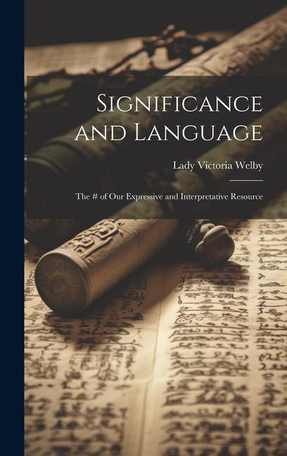 Significance and Language: The # of Our Expressive and Interpretative Resource