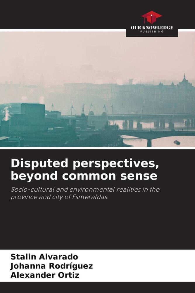 Disputed perspectives beyond common sense