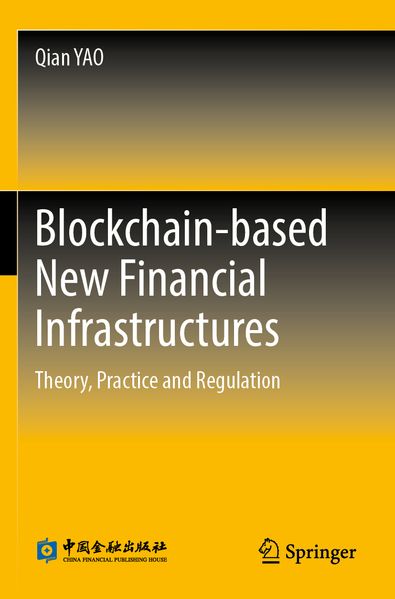 Blockchain-based New Financial Infrastructures