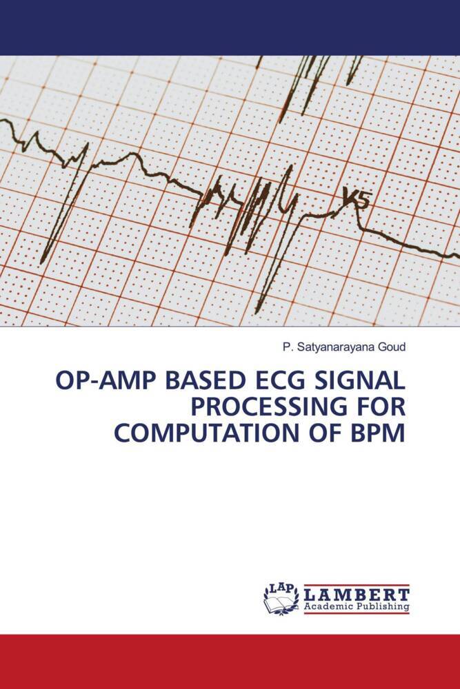 OP-AMP BASED ECG SIGNAL PROCESSING FOR COMPUTATION OF BPM