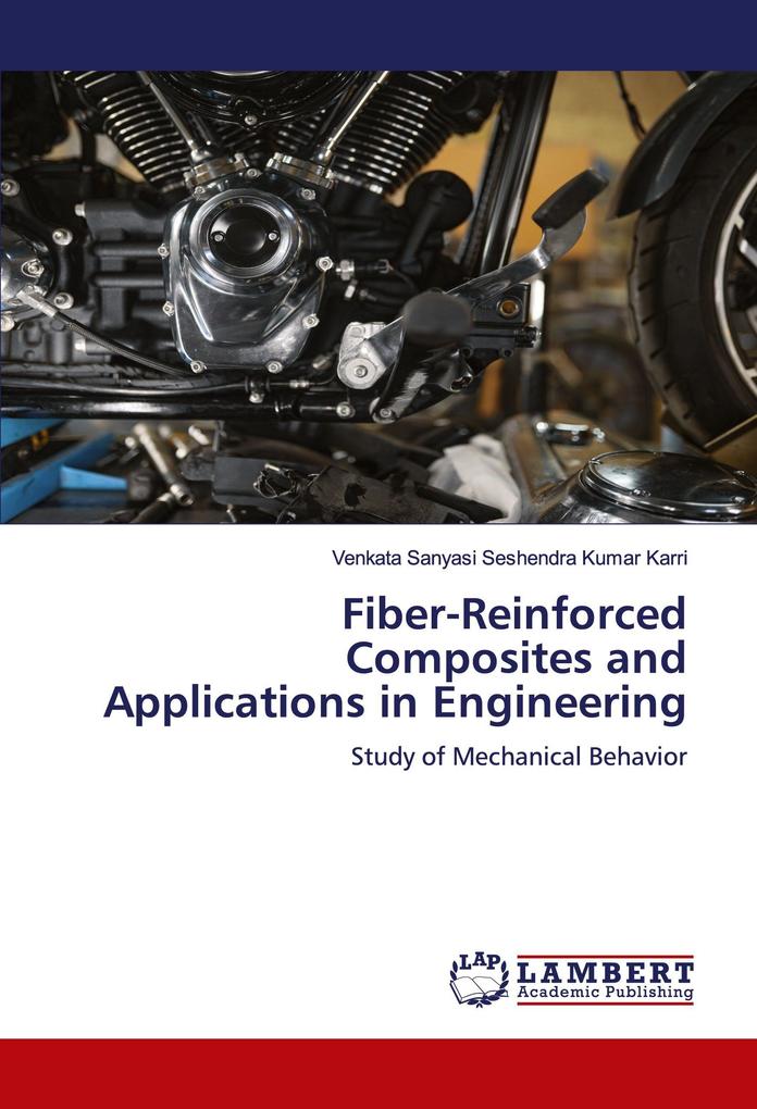 Fiber-Reinforced Composites and Applications in Engineering