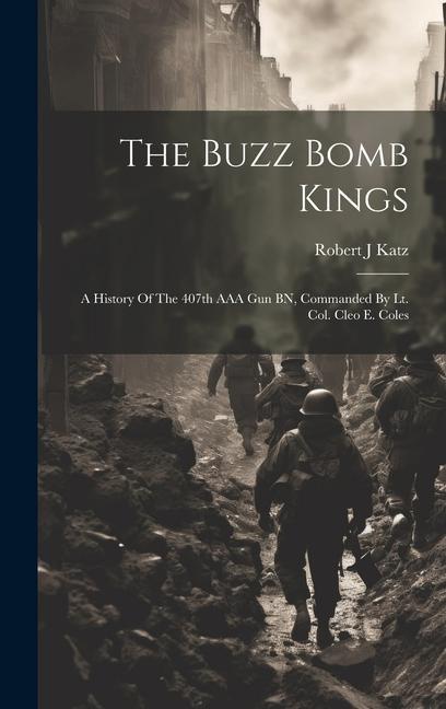 The Buzz Bomb Kings