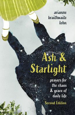Ash and Starlight; Second Edition