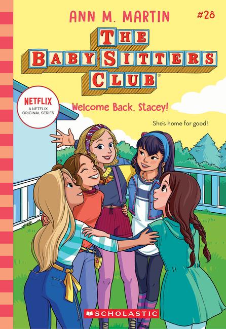 Welcome Back Stacey! (the Baby-Sitters Club #28)