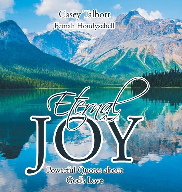 Eternal Joy Powerful Quotes about God‘s Love
