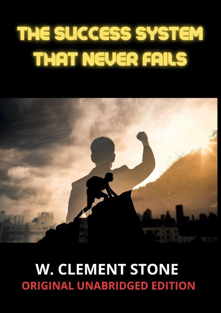 The success system that never fails