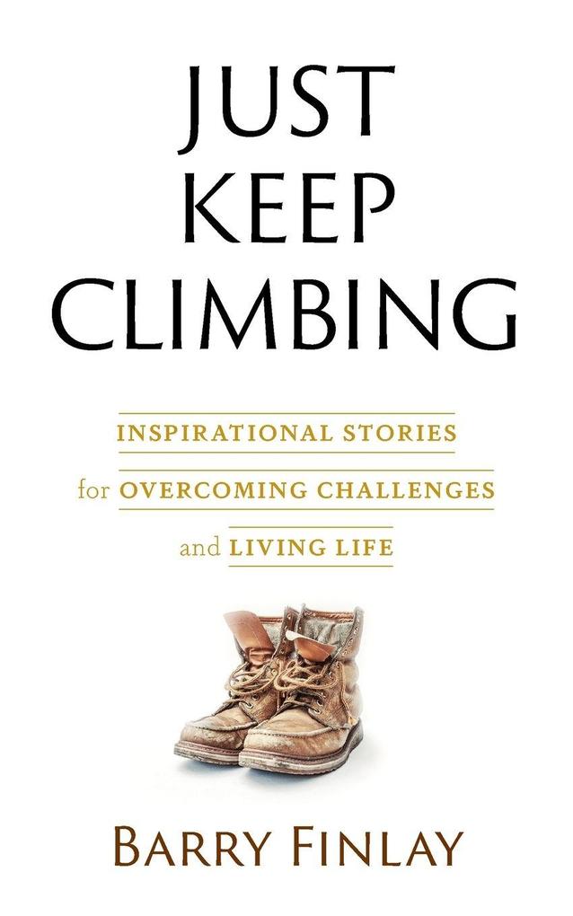 Just Keep Climbing