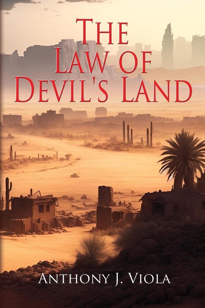 The Law of Devil‘s Land