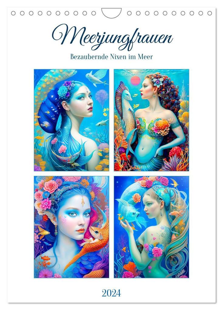 Meerjungfrauen. Bezaubernde Nixen im Meer (Wandkalender 2024 DIN A4 hoch) CALVENDO Monatskalender